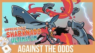 Five-Color Unpredictable Sharknado Ultimatums | Standard | Against the Odds