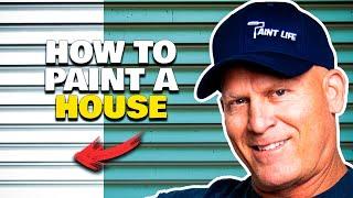 How To Paint A House.  The 4 Step Process To Painting Your Home.