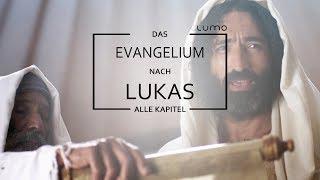 Das Lukas-Evangelium mit allen Kapiteln | Lumo Project