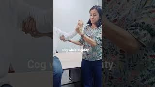 Cog Wheel Rigidity#education#physiology#medicine