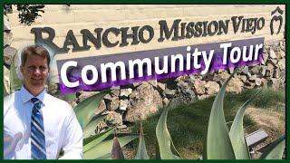 Rancho Mission Viejo Unveiled: Join Us On An Entertaining and Fun Community Tour!"