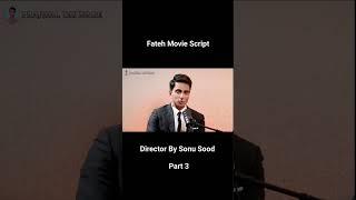 Fateh Movie Part 3 | #fateh  #podcastclips