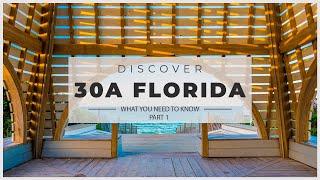 What You Need to Know About 30A Florida