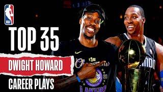 Top 35 Plays Of Dwight Howard's Career | #NBABDAY