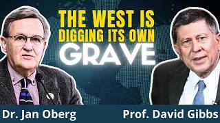 Militarisation Is KILLING The Collective West From Within | Dr. J. Oberg and Prof. D. Gibbs