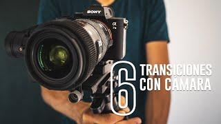 6 TRANSICIONES con Cámara FÁCILES y RÁPIDAS