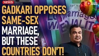 Nitin Gadkari Opposes Same-Sex Marriage; Here Are Countries Where Same-Sex Marriage Is Legal