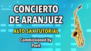 How to play Concierto de Aranjuez on Alto Sax | Saxplained Plus