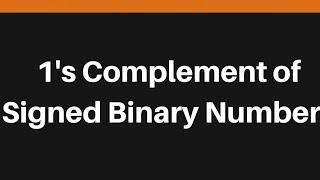 1's Complement of Binary numbers Very easy method watch in this amazing video of the day
