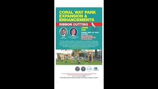 Coral Way Park Expansion & Enhancements Ribbon Cutting Ceremony