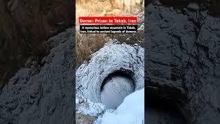 A mysterious hollow mountain in Takab, Iran, linked to ancient legends of demons.