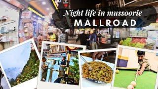 Reality of mussoorie at Night | Mall Road Night Life | Gostop Hostel | Mussoorie night life