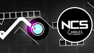 CRADLES  (NCS) by OlinN | Geometry Dash 2.2