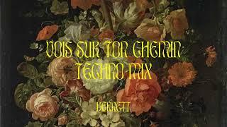 BENNETT - Vois sur ton chemin (Techno Mix)