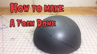 How to Make a Foam Dome and other pattern making techniques