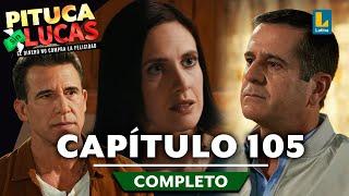 PITUCA SIN LUCAS - CAPÍTULO 105 COMPLETO | LATINA TELEVISIÓN