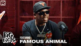 Famous Animal On His Platform, Transitioning From The Street Life, Rap Beefs & More | Big Facts