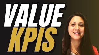 How To Define VALUE KPIs With Your Clients