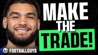 7 Dynasty Trades You Need to Make ASAP!