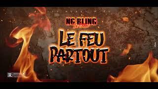 NG BLING -  LE FEU PARTOUT