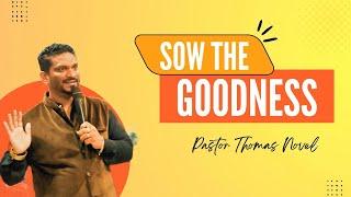 Sow the goodness  | Dombivali TOC | Pastor Thomas Novel | 14th July 2024