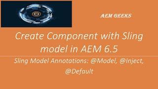 AEM Tutorial #10 | Sling Model #1 | Create Component with Sling Model in AEM 6.5