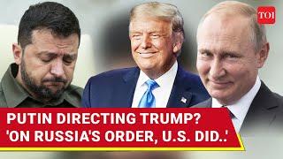 Trump To Make Zelensky Surrender Before Putin? 'Kremlin Directing White House...' | Watch