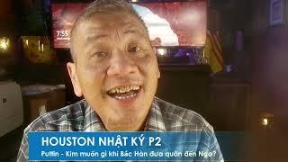 HOUSTON NHẬT KÝ P2 30/10/2024