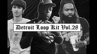 Detroit Loop Kit Vol.28 || Rio Da Yung OG, Sada Baby, Babytron Type Loops