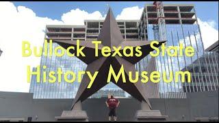 Austin Top 10: Bob Bullock Texas State History Museum!!!