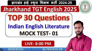 Top 30 MCQs on Indian English Literature | JSSC /Jharkhand TGT ENGLISH / EMRS TGT PGT English