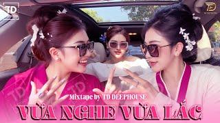 VỪA NGHE VỪA LẮCVIET DEEP 2024 - MIXTAPE HOUSE LAK SET NHẠC 8X9X - DEEP HOUSE CHILL 8X9X HOT TIKTOK