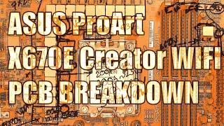 Motherboard PCB Breakdown: ASUS Pro ART X670E Creator Wifi