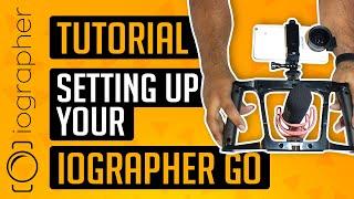 Tutorial - Setting up your iOgrapher GO