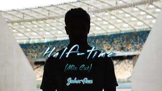 Half-time (Mix Cut) - John-Ace (Official Audio)