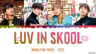 BTS (방탄소년단) - 'Outro: Luv In Skool' Lyrics [Color Coded Han_Rom_Eng]