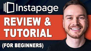 Instapage Landing Page Review & Tutorial (for Beginners)