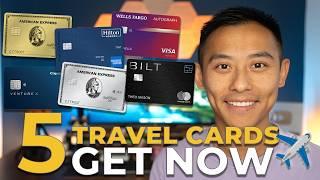 The ONLY 5 Credit Cards You Need for Travel in 2025
