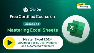 Master Excel 2024: VBA Input Boxes, User Prompts, and Automated Workflows