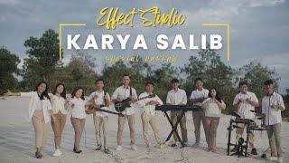 Karya Salib - Effect Studio (Official Music Video)