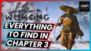 How to Find Everything in Chapter 3 - Black Myth Wukong!