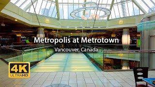 [4K] SECOND LARGEST MALL IN CANADA - Metropolis at Metrotown Burnaby, Canada