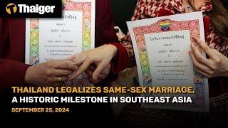 Thailand News : Thailand Legalizes Same-Sex Marriage, A Historic Milestone in Southeast Asia