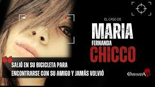 El caso de Maria Fernanda Chicco | Criminalista Nocturno