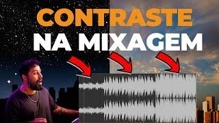 Como Evitar Mixagens Amadoras: O Poder do Contraste