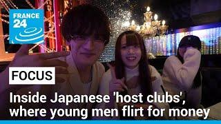 Inside Japanese 'host clubs', where young men flirt for money • FRANCE 24 English