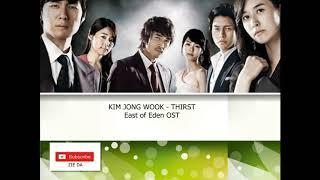 KIM JONG WOOK - THIRSTEast of Eden OST