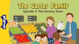 The Carter Family 5 | The Grocery Store | Family | Little Fox | Animated Stories for Kids