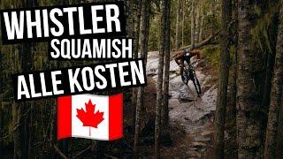 WHISTLER  SQUAMISH: das Mutterland des Mountainbikens | Kanada Raodtrip Pt. 2 | Jasper Jauch