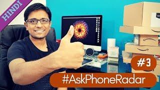 #AskPhoneRadar #3 - Your Tech Questions Answered by Amit Bhawani 